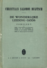 DUIJTSCH, C.S. - De wonderlijke leiding Gods