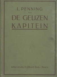 PENNING, L. - De geuzenkapitein - 1e druk