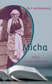 RUITENBURG, P. van - Kleine profeten - deel 5 - Micha