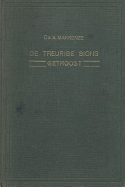 MAKKENZE, A. - De treurige Sions getroost