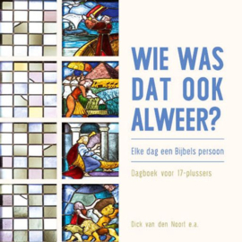 NOORT, Dick van den e.a. - Wie was dat ook alweer? dagboek 17+ (licht beschadigd)