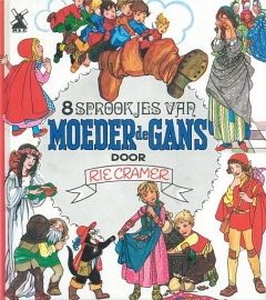 CRAMER, Rie - 8 Sprookjes van moeder de Gans