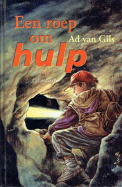 GILS, Ad van - Een roep om hulp