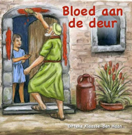KLAASSE-den HAAN, Ditteke - Bloed aan de deur