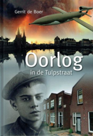 BOER, Gerrit de - Oorlog in de Tulpstraat