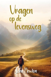 NEWTON, John - Vragen op de levensweg