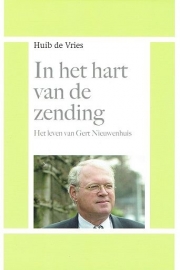 VRIES, Huib de - In het hart van de zending