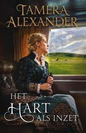 ALEXANDER, Tamera - Het hart als inzet - Bell Meade reeks - deel 3