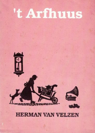 VELZEN, Herman van - 't Arfhuus