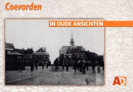 ANSICHTEN - Coevorden in oude ansichten