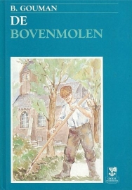 GOUMAN, B. - De bovenmolen