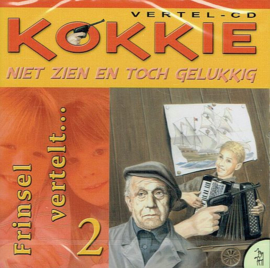 FRINSEL, J.J. - Kokkie - Niet zien en toch gelukkig - deel 2