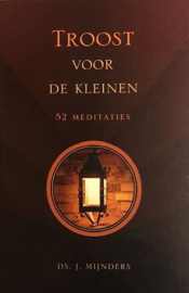 MIJNDERS, J. - Troost voor de kleinen