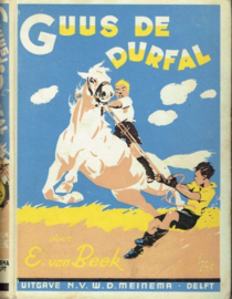 BEEK, E. van - Guus de durfal