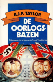 TAYLOR, A.J.P. - De oorlogsbazen