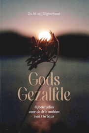 SLIGTENHORST, M. van - Gods Gezalfde