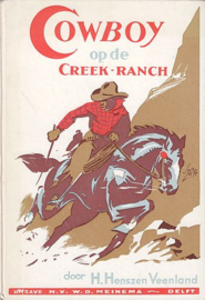 HENSZEN VEENLAND, H. - Cowboy op de Creek-Ranch