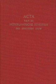 RUTGERS, F.L. - Acta van de Nederlandsche Synoden der zestiende eeuw