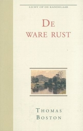 BOSTON, Thomas - De ware rust