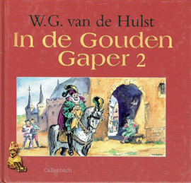 HULST, W.G. van de - In de Gouden Gaper - deel 2