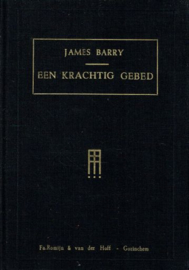 BARRY, James - Een krachtig gebed