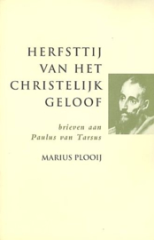 PLOOIJ, Marius - Herfsttij van het christelijk geloof