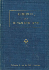 GROE, Theodorus van der - Brieven