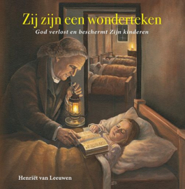LEEUWEN, Henriëtte van - Zij zijn een wonderteken