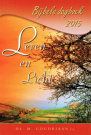 BIJBELS DAGBOEK - Leven en Licht 2015