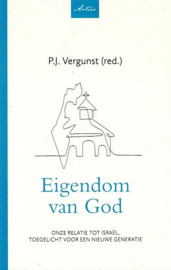 VERGUNST, P.J. - Eigendom van God
