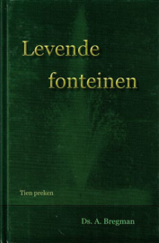 BREGMAN, A. - Levende fonteinen