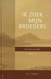 SPAANS, J.  - Ik zoek mijn broeders - deel 1