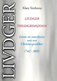 SIERKSMA, Klaes - Liudger Thiadgrimszoon