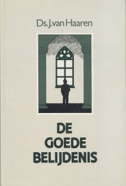 HAAREN, J. van - De goede belijdenis