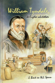 BOUT, J & SPAAN, N.J. - William Tyndale de Engelse schatdelver