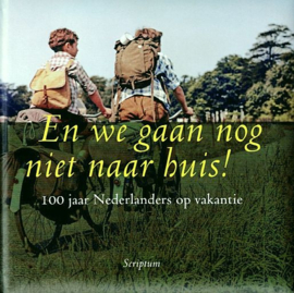 PARS, Hans - En we gaan nog niet naar huis!