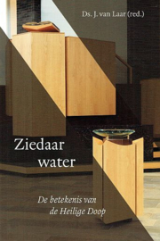 LAAR, J. van (red.) - Ziedaar water