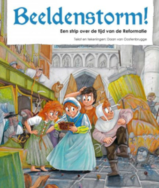 OOSTENBRUGGE, Daan van - Beeldenstorm! - STRIPBOEK