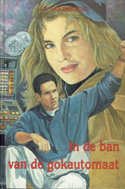 POEL, J.F. van der - In de ban van de gokautomaat