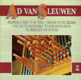 SLEUWEN, Ad van - Van Nes orgel in Bergen op Zoom
