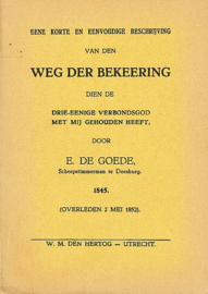 GOEDE, E. de - Den weg der bekeering