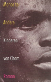 ANDERE, Mance ter - Kinderen van Cham