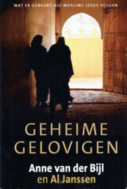 BIJL, Ane van der e.a. - Geheime gelovigen