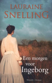 SNELLING, Lauraine - Een morgen voor Ingeborg
