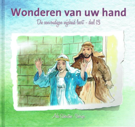 SCHOUTEN-VERRIPS, Ada - Wonderen van Uw hand - deel 13