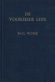 VONK, C. - De voorzeide leer - deel 1D - inleiding op de profeten Jozua