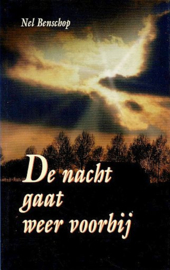 BENSCHOP, Nel - De nacht gaat weer voorbij