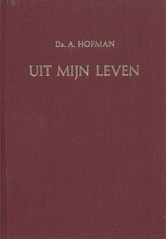 HOFMAN, A. - Uit mijn leven