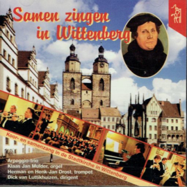 Samen zingen in Wittenberg