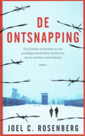 ROSENBERG, Joel C. - De ontsnapping